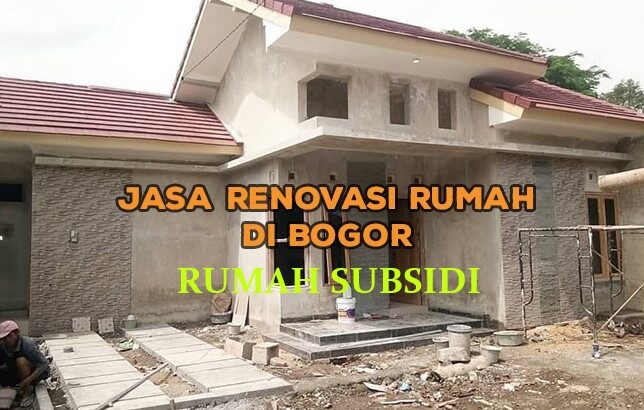 Renovasi Rumah Bogor - Rumah Subsidi